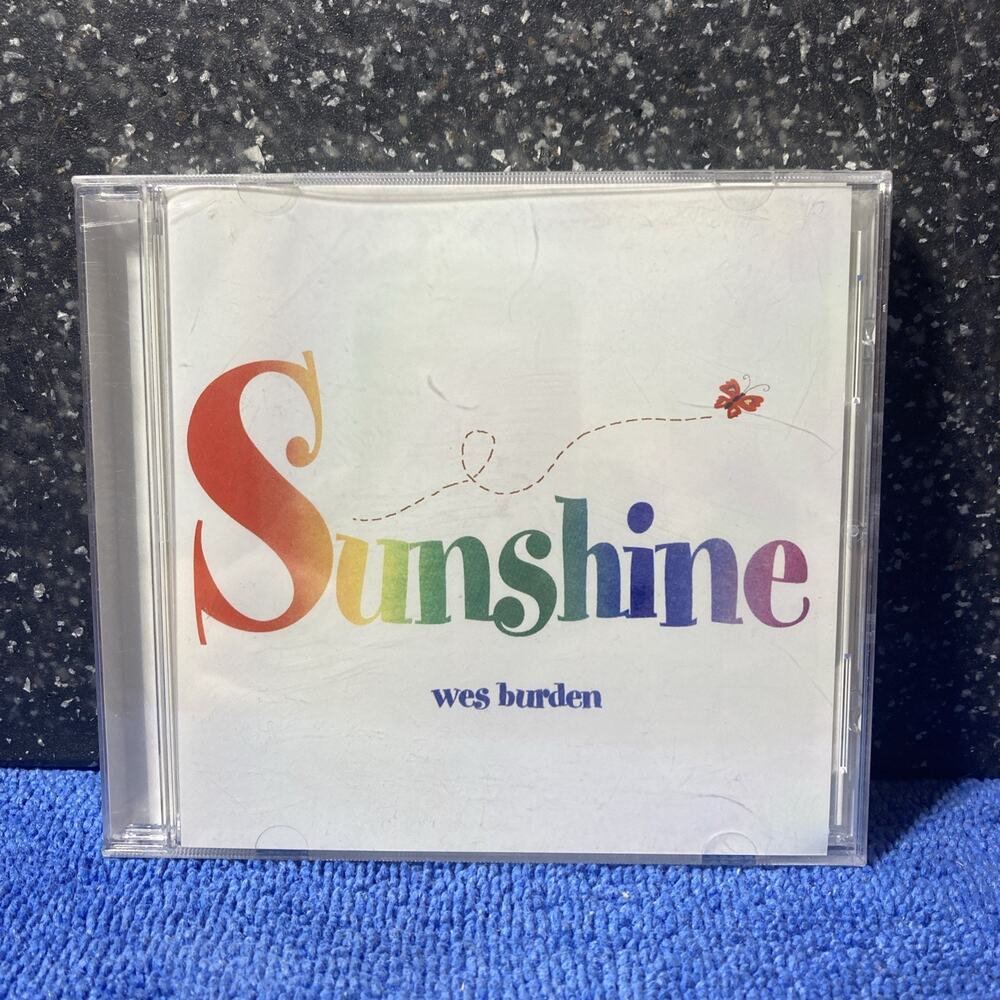 Sunshine by Wes Burden (CD, 2005)